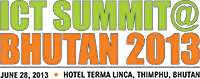 ICT Summit @ Bhutan 2013
